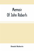 Memoir Of John Roberts