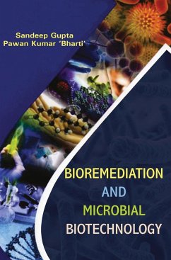 BIOREMEDIATION AND MICROBIAL BIOTECHNOLOGY - Gupta, Sandeep