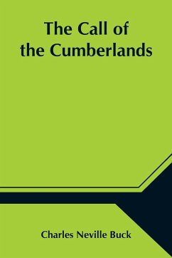 The Call of the Cumberlands - Neville Buck, Charles