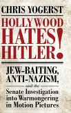 Hollywood Hates Hitler!