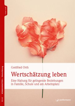 Wertschätzung leben (eBook, PDF) - Orth, Gottfried