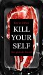 Kill Yourself - Der Globale Suizid... - Bild 1