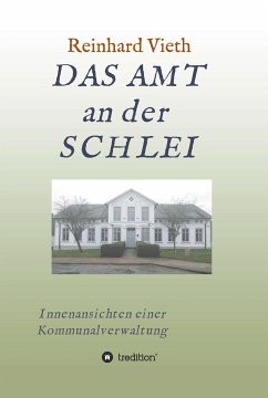 DAS AMT an der SCHLEI (eBook, ePUB) - Vieth, Reinhard