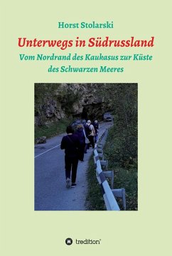 Unterwegs in Südrussland (eBook, ePUB) - Stolarski, Horst