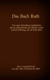 Das Buch Ruth, das 3. Geschichtsbuch aus dem Alten Testament der Bibel (eBook, ePUB)