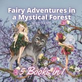 Fairy Adventures in a Mystical Forest