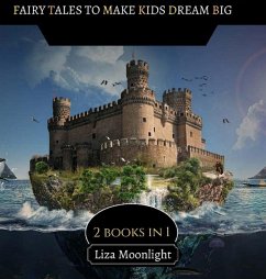 Fairy Tales to Make Kids Dream Big - Moonlight, Liza