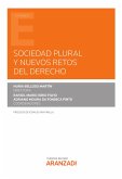 Sociedad Plural y nuevos retos del Derecho (eBook, ePUB)