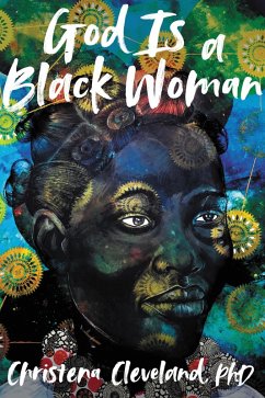God Is a Black Woman (eBook, ePUB) - Cleveland, Christena