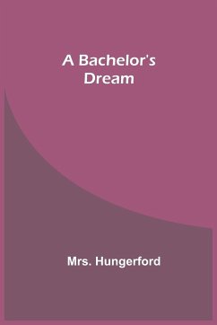 A Bachelor's Dream - Hungerford