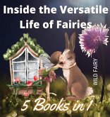 Inside the Versatile Life of Fairies