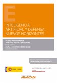 Inteligencia artificial y defensa. Nuevos horizontes (eBook, ePUB)