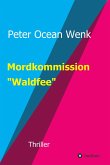 Mordkommission "Waldfee" (eBook, ePUB)