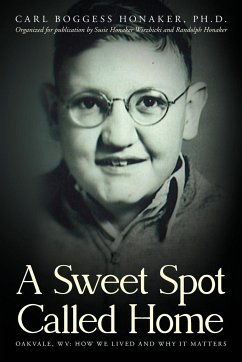 A Sweet Spot Called Home - Honaker, Carl Boggess