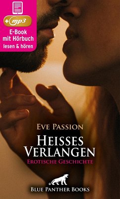 Heisses Verlangen   Erotische Geschichte (eBook, ePUB) - Passion, Eve