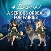 A Serious Ordeal for Fairies