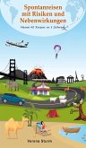 Spontanreisen mit Risiken und Nebenwirkungen (eBook, ePUB)