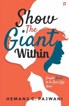 Show The Giant Within - Pajwani, Hemang C.