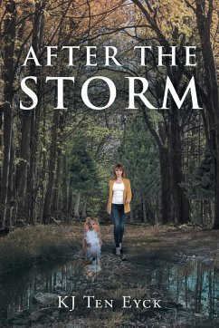 After the Storm - Eyck, Kj Ten