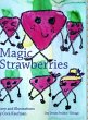 Magic Strawberries - Bild 1