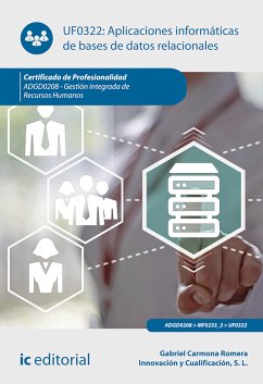 Aplicaciones informáticas de bases de datos relacionales. ADGD0208 (eBook, ePUB) - Carmona Romera, Gabriel; Innovación y Cualificación S. L.