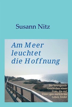 Am Meer leuchtet die Hoffnung (eBook, ePUB) - Nitz, Susann