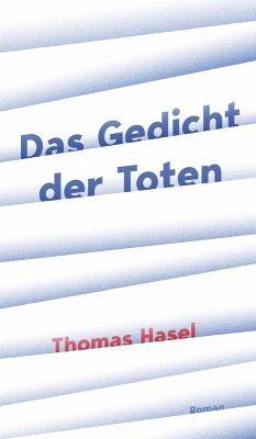 Das Gedicht der Toten (eBook, ePUB) - Hasel, Thomas