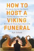 How to Host a Viking Funeral (eBook, ePUB)