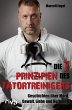 Die 7 Prinzipien des Tatortreinigers... - Bild 1