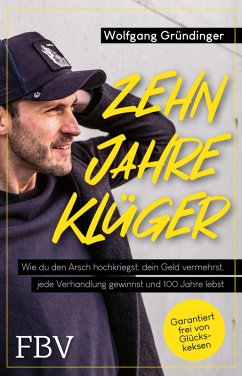Zehn Jahre klüger (eBook, PDF) - Gründinger, Wolfgang