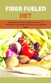 Fiber Fueled Diet (eBook, ePUB)