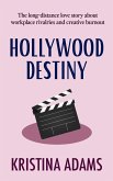 Hollywood Destiny (Hollywood Gossip, #4) (eBook, ePUB)