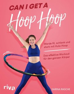 Can I Get A Hoop Hoop (eBook, ePUB) - Rasche, Sarina
