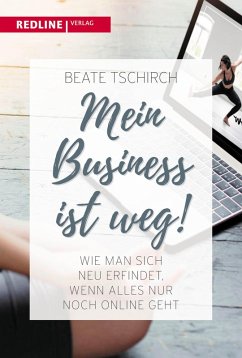 Mein Business ist weg (eBook, ePUB) - Tschirch, Beate