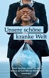 Unsere schöne kranke Welt (eBook, ePUB) - Bild 1