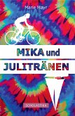 Mika und Julitränen (eBook, ePUB)