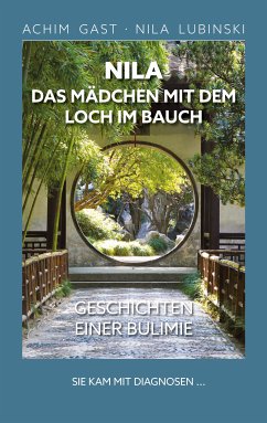 Nila das Mädchen mit dem Loch im Bauch (eBook, ePUB) - Gast, Achim; Lubinski, Nila