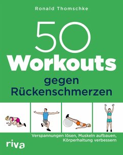 50 Workouts gegen Rückenschmerzen (eBook, ePUB) - Thomschke, Ronald