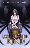 The Last of Her Kind (eBook, ePUB) The Last of Her Kind (eBook, ePUB)