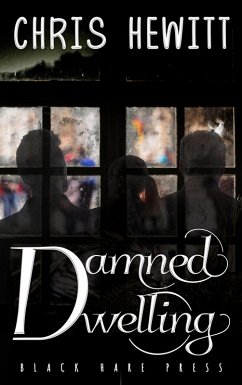 Damned Dwelling (eBook, ePUB) - Hewitt, Chris