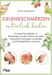 Gelenkschmerzen natürlich heilen... - Bild 1