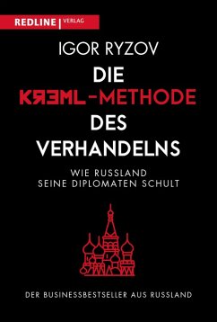 Die Kreml-Methode des Verhandelns (eBook, ePUB) - Ryzov, Igor