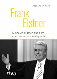 Frank Elstner (eBook, ePUB) - Kern, Alexander