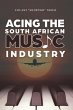 Acing the South African Music Industry... - Bild 1