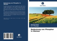 Bedeutung von Phosphor in Weizen - Patel, Dimpal;Pavaya, R. P.