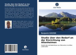 Studie über den Bedarf an der Einrichtung von Altenheimen - Kasiwa, Benjamin