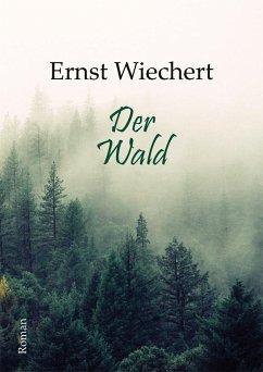 Der Wald - Wiechert, Ernst