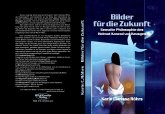 Bilder für die Zukunft Bilder für die Zukunft