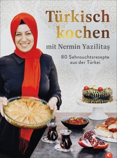 Türkisch kochen mit Nermin Yazilitas - Nermin Yazilitas