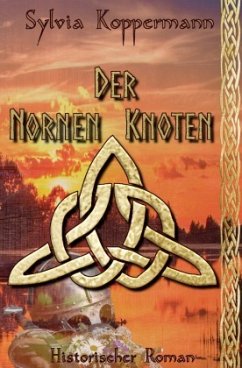 Der Nornen Knoten - Koppermann, Sylvia
